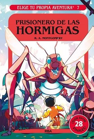 ELIGE TU PROPIA AVENTURA 7 - PRISIONERO DE LAS HORMIGAS | 9788427221734 | MONTGOMERY, R.A. | Galatea Llibres | Llibreria online de Reus, Tarragona | Comprar llibres en català i castellà online