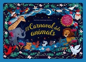 EL CARNAVAL DELS ANIMALS | 9788418434525 | FONDACCI, ELODIE | Galatea Llibres | Librería online de Reus, Tarragona | Comprar libros en catalán y castellano online