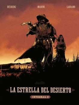 LA ESTRELLA DEL DESIERTO. INTEGRAL 2 | 9788467948813 | DESBERG - MARINI | Galatea Llibres | Librería online de Reus, Tarragona | Comprar libros en catalán y castellano online