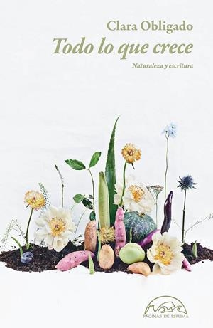 TODO LO QUE CRECE | 9788483933022 | OBLIGADO, CLARA | Galatea Llibres | Llibreria online de Reus, Tarragona | Comprar llibres en català i castellà online