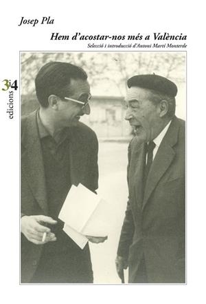 HEM D'ACOSTAR-NOS MÉS A VALÈNCIA | 9788417469382 | PLA, JOSEP | Galatea Llibres | Llibreria online de Reus, Tarragona | Comprar llibres en català i castellà online