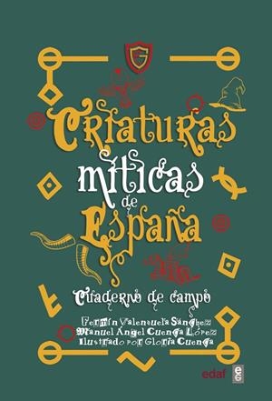 CRIATURAS MÍTICAS DE ESPAÑA | 9788441441286 | VALENZUELA, FERMÍN/CUENCA, MANUEL ÁNGEL | Galatea Llibres | Llibreria online de Reus, Tarragona | Comprar llibres en català i castellà online
