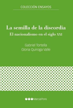 LA SEMILLA DE LA DISCORDIA | 9788417945985 | TORTELLA CASÁRES, GABRIEL/QUIROGA VALLE, GLORIA | Galatea Llibres | Llibreria online de Reus, Tarragona | Comprar llibres en català i castellà online