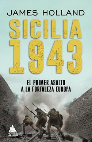 SICILIA 1943 | 9788418217470 | HOLLAND, JAMES | Galatea Llibres | Librería online de Reus, Tarragona | Comprar libros en catalán y castellano online