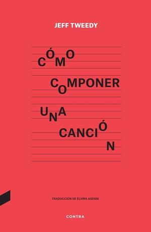 CÓMO COMPONER UNA CANCIÓN | 9788418282591 | TWEEDY, JEFF | Galatea Llibres | Llibreria online de Reus, Tarragona | Comprar llibres en català i castellà online