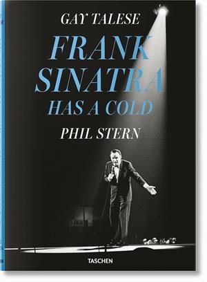 GAY TALESE. PHIL STERN. FRANK SINATRA HAS A COLD | 9783836576185 | TALESE, GAY | Galatea Llibres | Llibreria online de Reus, Tarragona | Comprar llibres en català i castellà online