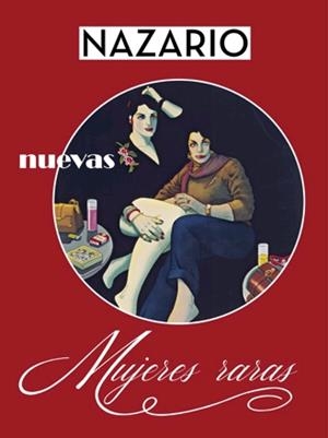 NUEVAS MUJERES RARAS | 9788418809149 | NAZARIO | Galatea Llibres | Llibreria online de Reus, Tarragona | Comprar llibres en català i castellà online