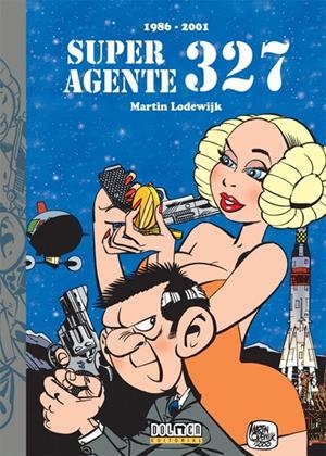 SUPERAGENTE 327 | 9788418898440 | LODEWIJK, MARTIN | Galatea Llibres | Librería online de Reus, Tarragona | Comprar libros en catalán y castellano online