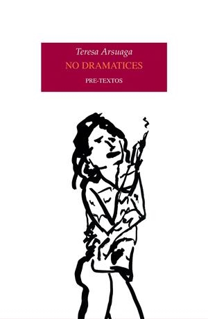 NO DRAMATICES | 9788418935206 | ARSUAGA, TERESA | Galatea Llibres | Llibreria online de Reus, Tarragona | Comprar llibres en català i castellà online