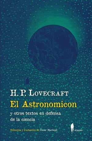 EL ASTRONOMICON | 9788412407747 | LOVECRAFT, H. P. | Galatea Llibres | Llibreria online de Reus, Tarragona | Comprar llibres en català i castellà online