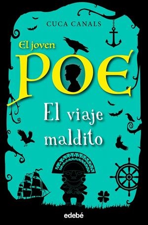 EL JOVEN POE 9. EL VIAJE MALDITO | 9788468354941 | CANALS, CUCA | Galatea Llibres | Llibreria online de Reus, Tarragona | Comprar llibres en català i castellà online