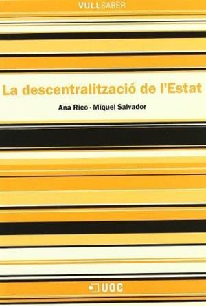 DESCENTRALITZACIO DE L'ESTAT, LA | 9788497883771 | RICO, ANA | Galatea Llibres | Llibreria online de Reus, Tarragona | Comprar llibres en català i castellà online