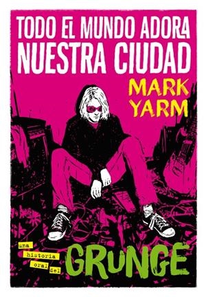 TODO EL MUNDO ADORA NUESTRA CIUDAD | 9788417645168 | YARM, MARK | Galatea Llibres | Librería online de Reus, Tarragona | Comprar libros en catalán y castellano online
