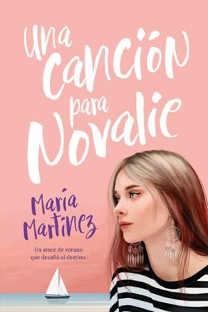 UNA CANCIÓN PARA NOVALIE | 9788417421441 | MARTÍNEZ, MARÍA | Galatea Llibres | Librería online de Reus, Tarragona | Comprar libros en catalán y castellano online