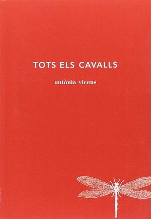 TOTS ELS CAVALLS | 9788494662447 | VICENS PICORNELL, ANTÒNIA | Galatea Llibres | Librería online de Reus, Tarragona | Comprar libros en catalán y castellano online