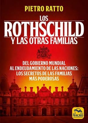 LOS ROTHSCHILD Y LAS OTRAS FAMILIAS | 9788417080990 | RATTO, PIETRO | Galatea Llibres | Llibreria online de Reus, Tarragona | Comprar llibres en català i castellà online