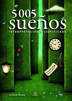 5.005 SUEÑOS | 9788466241182 | PÉRSICO, LUCRECIA | Galatea Llibres | Llibreria online de Reus, Tarragona | Comprar llibres en català i castellà online