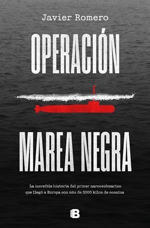 OPERACIÓN MAREA NEGRA | 9788466671033 | ROMERO, JAVIER | Galatea Llibres | Llibreria online de Reus, Tarragona | Comprar llibres en català i castellà online