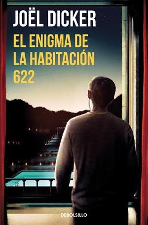 EL ENIGMA DE LA HABITACIÓN 622 | 9788466357999 | DICKER, JOEL | Galatea Llibres | Llibreria online de Reus, Tarragona | Comprar llibres en català i castellà online
