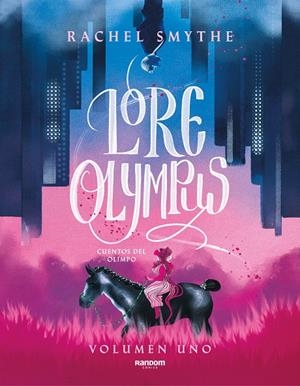 LORE OLYMPUS 1 | 9788418040306 | SMYTHE, RACHEL | Galatea Llibres | Llibreria online de Reus, Tarragona | Comprar llibres en català i castellà online