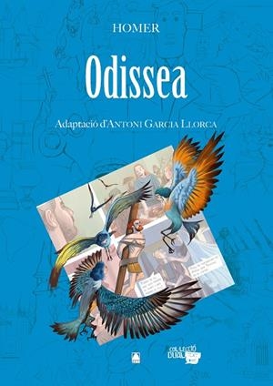  L'ODISSEA -HOMER- | 9788430769308 | MARTÍ RAÜLL, SALVADOR / FORTUNY GINÉ, JOAN BAPTISTA / RODRÍGUEZ CASTILLO, CRISTINA | Galatea Llibres | Librería online de Reus, Tarragona | Comprar libros en catalán y castellano online