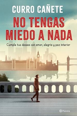 NO TENGAS MIEDO A NADA | 9788408250876 | CAÑETE, CURRO | Galatea Llibres | Llibreria online de Reus, Tarragona | Comprar llibres en català i castellà online
