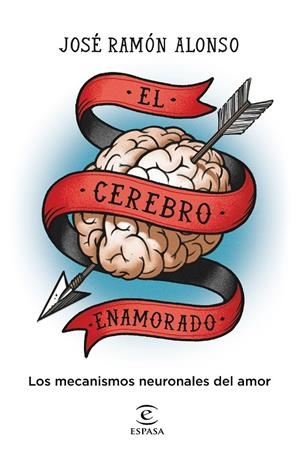 EL CEREBRO ENAMORADO | 9788467064643 | ALONSO PEÑA, JOSÉ RAMÓN | Galatea Llibres | Librería online de Reus, Tarragona | Comprar libros en catalán y castellano online