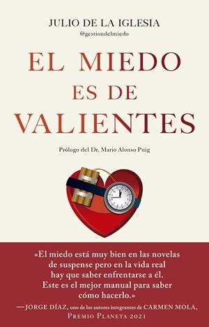 EL MIEDO ES DE VALIENTES | 9788413441092 | DE LA IGLESIA, JULIO | Galatea Llibres | Librería online de Reus, Tarragona | Comprar libros en catalán y castellano online
