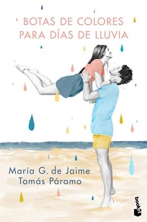 BOTAS DE COLORES PARA DÍAS DE LLUVIA | 9788427049529 | DE JAIME, MARIA - TOMÁS PÁRAMO | Galatea Llibres | Librería online de Reus, Tarragona | Comprar libros en catalán y castellano online