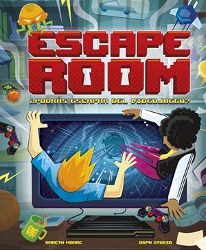 ESCAPE ROOM. ¿PODRÁS ESCAPAR DEL VIDEOJUEGO? | 9788418260865 | MOORE, GARETH | Galatea Llibres | Llibreria online de Reus, Tarragona | Comprar llibres en català i castellà online