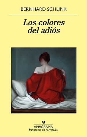 LOS COLORES DEL ADIÓS | 9788433981080 | SCHLINK, BERNHARD | Galatea Llibres | Librería online de Reus, Tarragona | Comprar libros en catalán y castellano online
