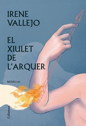 EL XIULET DE L'ARQUER | 9788466428590 | VALLEJO, IRENE | Galatea Llibres | Librería online de Reus, Tarragona | Comprar libros en catalán y castellano online