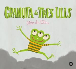 GRANOTA DE TRES ULLS | 9788413891514 | DE DIOS, OLGA | Galatea Llibres | Llibreria online de Reus, Tarragona | Comprar llibres en català i castellà online