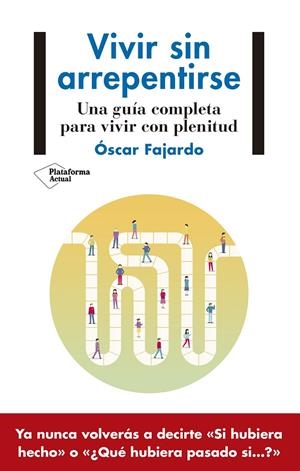 VIVIR SIN ARREPENTIRSE | 9788418927140 | FAJARDO, ÓSCAR | Galatea Llibres | Llibreria online de Reus, Tarragona | Comprar llibres en català i castellà online