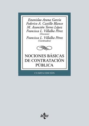 NOCIONES BÁSICAS DE CONTRATACIÓN PÚBLICA | 9788430984176 | ARANA GARCÍA, ESTANISLAO/CASTILLO BLANCO, FEDERICO A./TORRES LÓPEZ, MARÍA ASUNCIÓN/VILLALBA PÉREZ, F | Galatea Llibres | Llibreria online de Reus, Tarragona | Comprar llibres en català i castellà online
