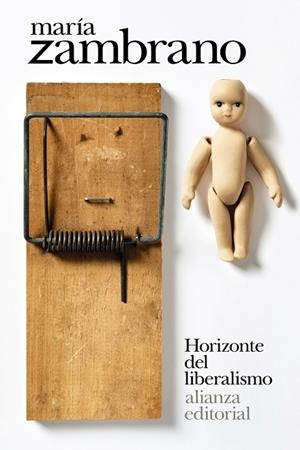HORIZONTE DEL LIBERALISMO | 9788413626123 | ZAMBRANO, MARÍA | Galatea Llibres | Llibreria online de Reus, Tarragona | Comprar llibres en català i castellà online