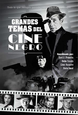 GRANDES TEMAS DEL CINE NEGRO | 9788418898495 | VV.AA. | Galatea Llibres | Librería online de Reus, Tarragona | Comprar libros en catalán y castellano online