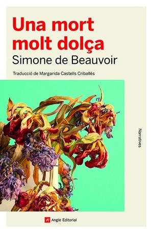 UNA MORT MOLT DOLÇA | 9788419017079 | DE BEAUVOIR, SIMONE | Galatea Llibres | Llibreria online de Reus, Tarragona | Comprar llibres en català i castellà online