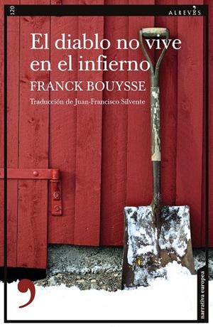 EL DIABLO NO VIVE EN EL INFIERNO | 9788418584374 | BOUYSSE, FRANCK | Galatea Llibres | Librería online de Reus, Tarragona | Comprar libros en catalán y castellano online