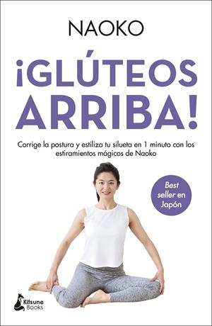 ¡GLÚTEOS ARRIBA! | 9788416788613 | NAOKO | Galatea Llibres | Librería online de Reus, Tarragona | Comprar libros en catalán y castellano online