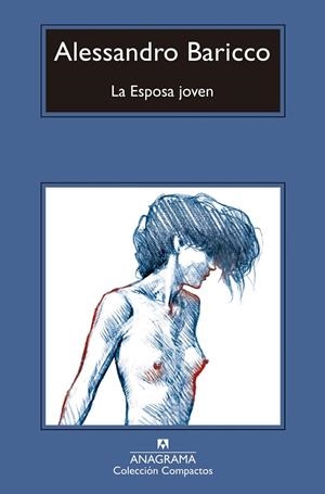 LA ESPOSA JOVEN | 9788433960993 | BARICCO, ALESSANDRO | Galatea Llibres | Llibreria online de Reus, Tarragona | Comprar llibres en català i castellà online