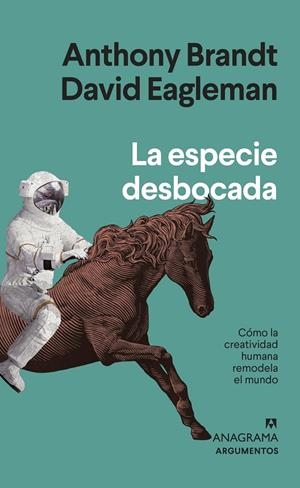 LA ESPECIE DESBOCADA | 9788433964809 | BRANDT, ANTHONY / EAGLEMAN, DAVID | Galatea Llibres | Llibreria online de Reus, Tarragona | Comprar llibres en català i castellà online