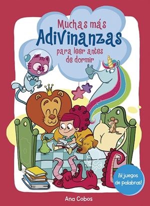 MUCHAS MÁS ADIVINANZAS PARA LEER ANTES DE DORMIR (¡Y JUEGOS DE PALABRAS!) | 9788448859510 | COBOS, ANA | Galatea Llibres | Librería online de Reus, Tarragona | Comprar libros en catalán y castellano online