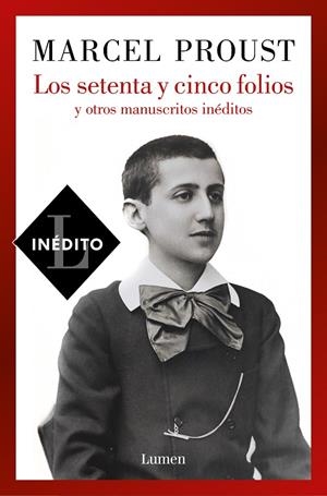 LOS SETENTA Y CINCO FOLIOS Y OTROS MANUSCRITOS INÉDITOS | 9788426410801 | PROUST, MARCEL | Galatea Llibres | Librería online de Reus, Tarragona | Comprar libros en catalán y castellano online