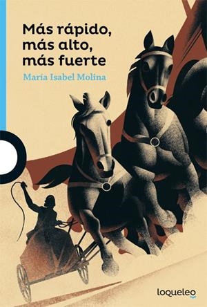MÁS RÁPIDO, MÁS ALTO, MÁS FUERTE | 9788491222262 | MOLINA, Mª ISABEL | Galatea Llibres | Librería online de Reus, Tarragona | Comprar libros en catalán y castellano online