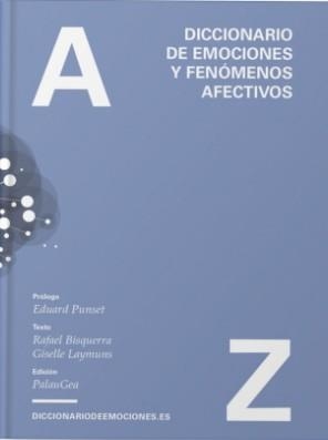 DICCIONARIO DE EMOCIONES | 9788494400230 | BISQUERRA ALZINA, RAFAEL/LAYMUNS HEILMAIER, GISELLE | Galatea Llibres | Librería online de Reus, Tarragona | Comprar libros en catalán y castellano online