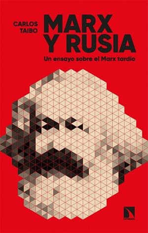 MARX Y RUSIA | 9788413523620 | TAIBO ARIAS, CARLOS | Galatea Llibres | Librería online de Reus, Tarragona | Comprar libros en catalán y castellano online