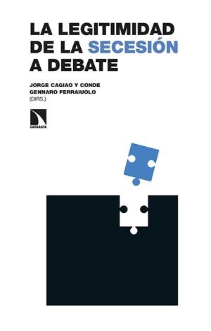 LA LEGITIMIDAD DE LA SECESION A DEBATE | 9788413523637 | AA.VV | Galatea Llibres | Llibreria online de Reus, Tarragona | Comprar llibres en català i castellà online