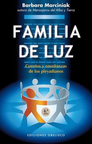 FAMILIA DE LUZ | 9788497779005 | MARCINIAK, BARBARA | Galatea Llibres | Librería online de Reus, Tarragona | Comprar libros en catalán y castellano online