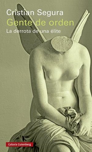 GENTE DE ORDEN | 9788418807671 | SEGURA, CRISTIAN | Galatea Llibres | Librería online de Reus, Tarragona | Comprar libros en catalán y castellano online